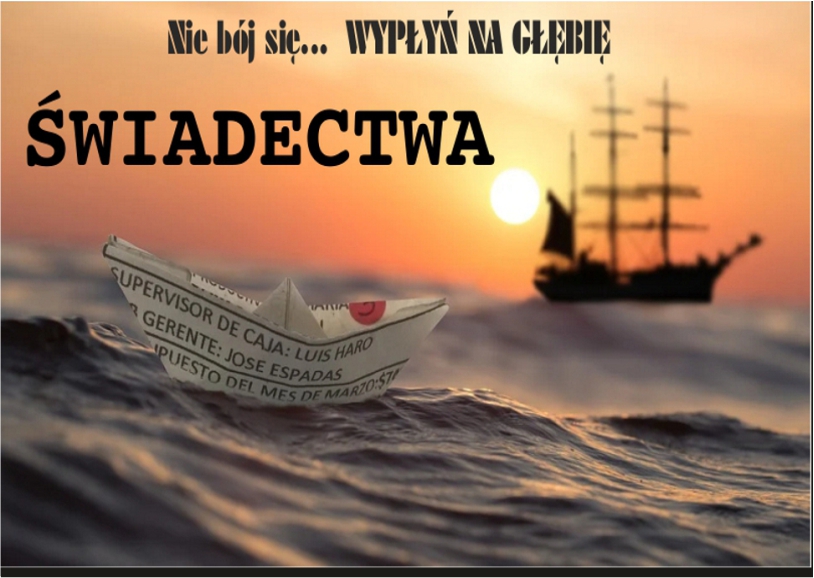 Świadectwa Nie bój